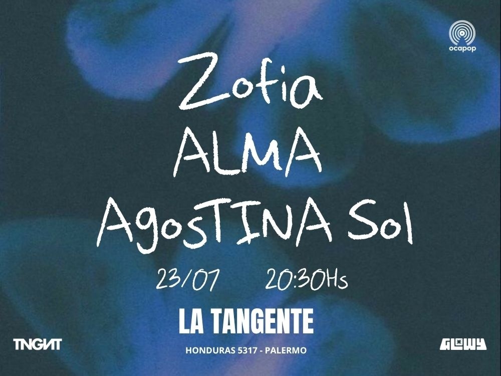 ZOFIA, Alma y Agostina Sol